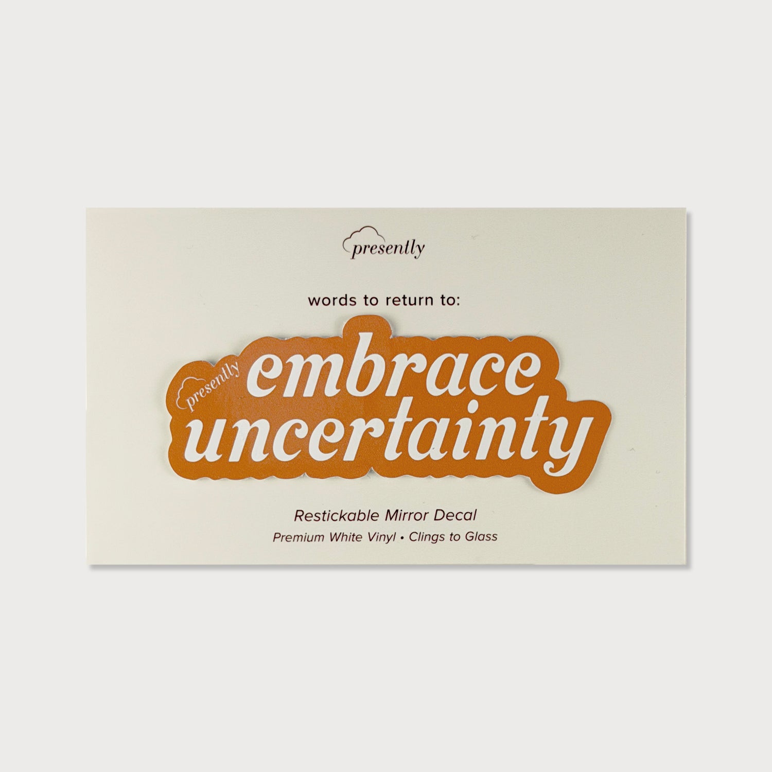 Presently Mirror Decal