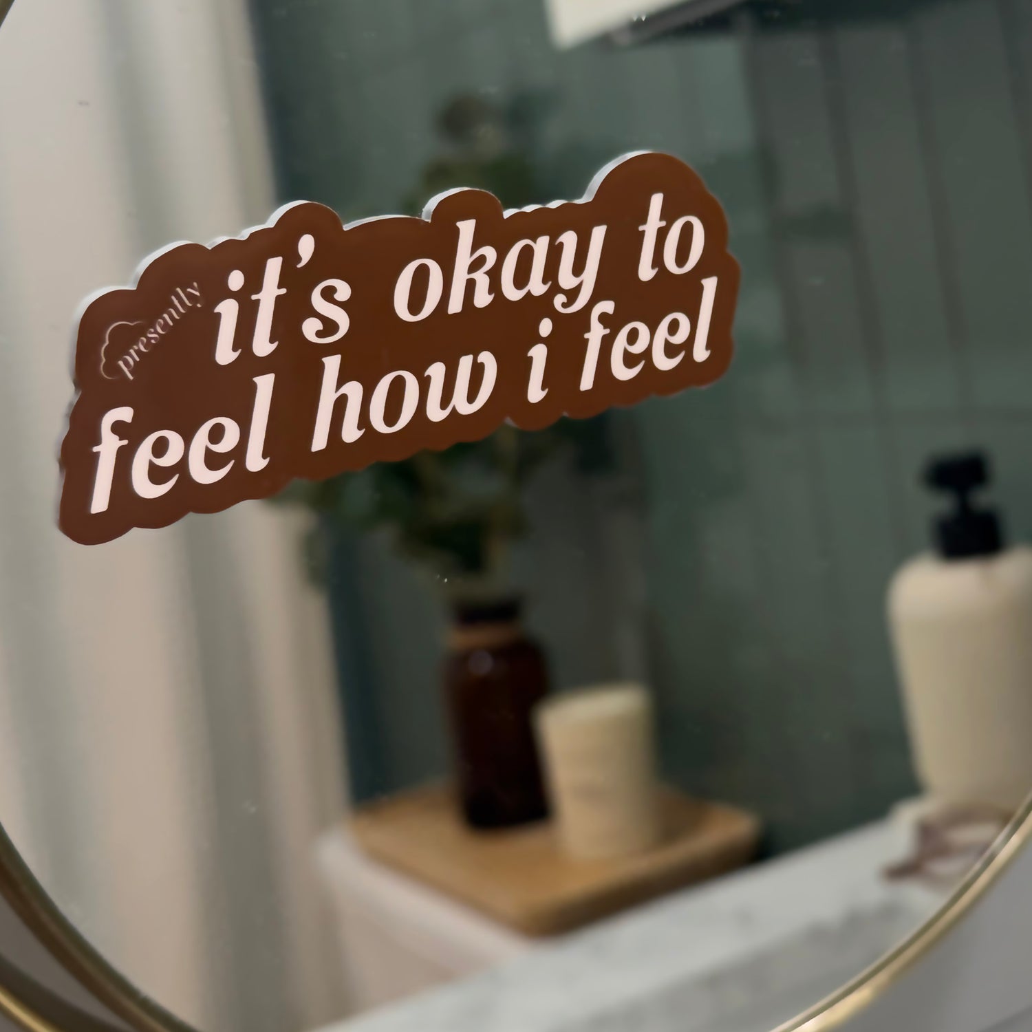 Presently Mirror Decal