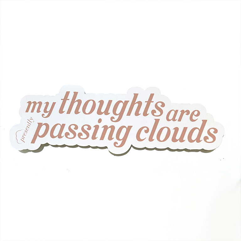 Mindfulness Mirror Cling - My thoughts are passing clouds