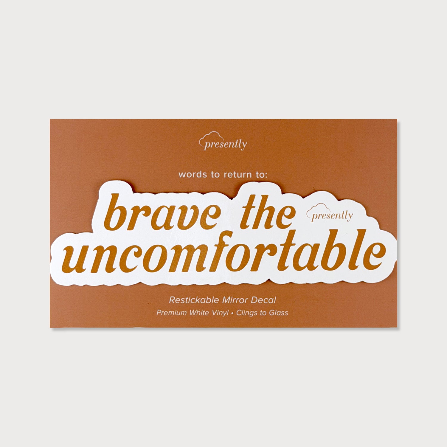 Presently Mirror Decal