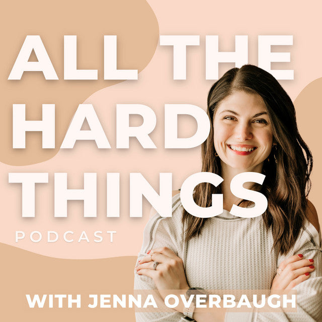 All the Hard Things Podcast with Jenna Overbaugh Episode #95 - Braving the Uncomfortable with Emily and Lindsay from Presently